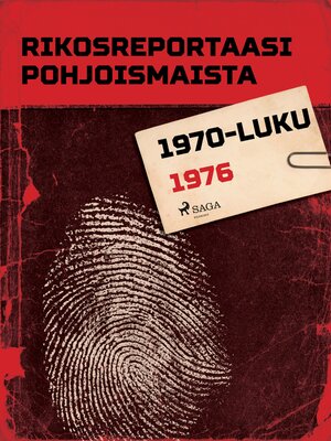 cover image of Rikosreportaasi Pohjoismaista 1976